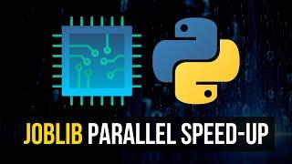 Parallelize Python Tasks with Joblib