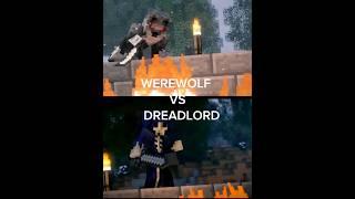 Dreadlord VS Werewolf #dreadlord #vs #werewolf #minecraft #shorts