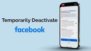 How To Temporarily Deactivate Facebook Account?