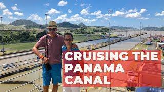 Cruising the Panama Canal - Tips to have the best Panama Canal Experience!