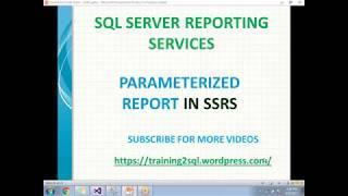 13 PARAMETERIZED REPORT IN SSRS | PARAMETERS IN SSRS