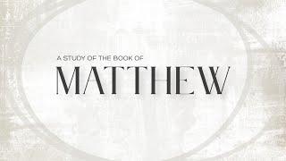 Pictures of Power and Healing - Matthew Series - Week 18