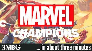 Marvel Champions in about 3 minutes