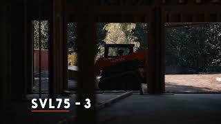 Take a Look at the Kubota SVL75-3