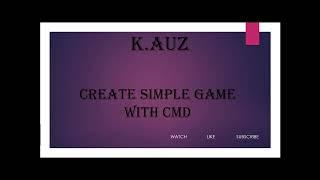 Create simple game with CMD