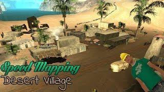 Desert Village - Speed Mapping Ep.22