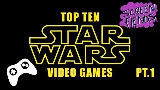 Top 10 Star Wars Video Games Part 1 (Geek of the Week)