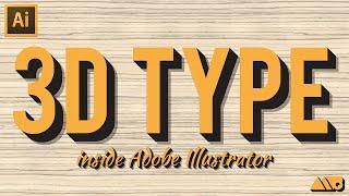 How-To Create 3D Type in Adobe Illustrator Tutorial