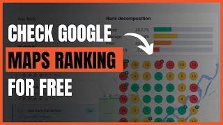 Check and Track Your Google Maps Ranking For FREE