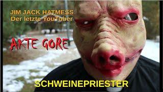 AKTE GORE SPECIAL: Die SCHWEINEPRIESTER Filme (mit Screenshots) // Jim Hatmess