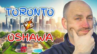 Living In Toronto vs. Moving To Oshawa: Which is the Better Choice?