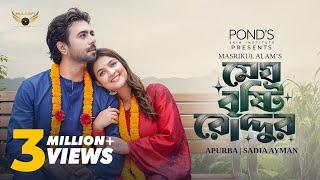 Megh Bristi Ruddur | মেঘ বৃষ্টি রোদ্দুর | Full Natok | Apurba | Sadia Ayman | Masrikul | New Natok