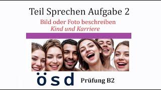 Das Bild oder Foto beschreiben B2 Prüfung | how to pass B2 sprechen