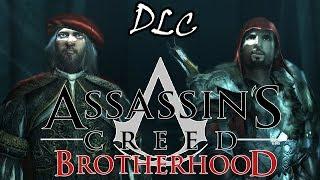 ИСЧЕЗНОВЕНИЕ ЛЕОНАРДО ДА ВИНЧИ ▲ Assassin's Creed: Brotherhood (DLC)