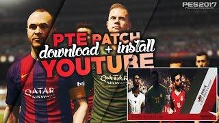 [PES 2017] PTE Patch 4.0 : Download + Install on PC