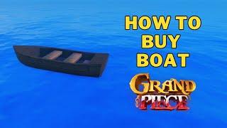 How To Get a Boat in Grand Piece Online | How To Buy a Boat in GPO