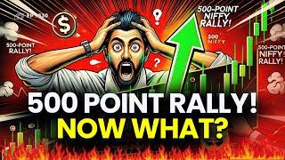 Missed the 500-Point NIFTY Rally? Here's What’s Next!