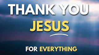 A Short Prayer To Thank Jesus For Everything - Lord God, Your grace is a beacon of hope...