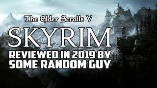 The Worst Skyrim Review On YouTube