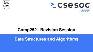 CSESoc COMP2521 Revision Session 24T3