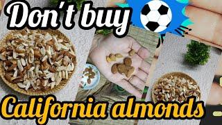 Why Not To Buy California Almonds??????????????