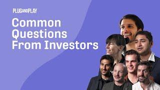 This is What Investors Can Ask You Before Funding Your Startup  | Plug and Play Portfolio Series