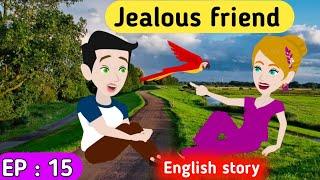 Jealous friend part 15 | English story | Animated story | English animation | English life stories