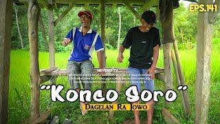 KONCO SORO || Dagelan Ra Jowo Episode 141 || Film Pendek