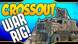 Crossout  War Rig! - Mammoth Cannon, Hurricane Launcher, 100mm Cannon, Reaper, Vulcan & More!