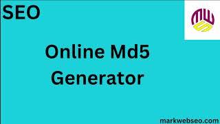 How to Use  Online Md5 Generator Tool Step by Step Guidelines