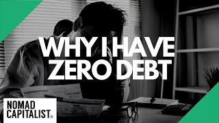 Why I Have Zero Debt