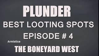 Warzone Plunder , Best Looting Locations , Boneyard West .