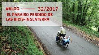 Vlog 32  |  El paraíso perdido de las bicicletas - Inglaterra