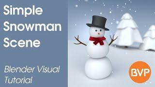 Simple Snowman Scene in Blender HD Visual Tutorial