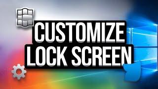 How To Customize Your Windows Lock Screen!