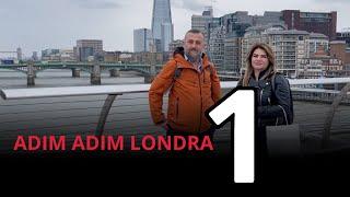 ADIM ADIM LONDRA 1. BÖLÜM