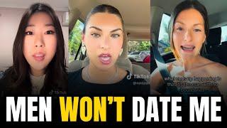 "Men Won't Date Me?!" Modern Women Are Having MELTDOWNS Because Men Won't Date Them