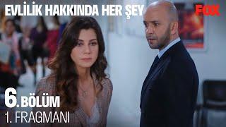 Evlilik Hakkında Her Şey 6. Bölüm 1. Fragmanı