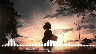 Daylight [Taylor Swift] - Nightcore