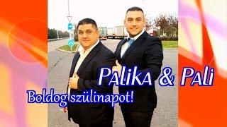 Palika & Pali Boldog szülinapot