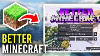 How To Install Better Minecraft Modpack - Full Guide