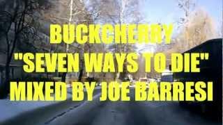 Buckcherry - Seven Ways To Die (LYRIC VIDEO) mixed by Joe Barresi