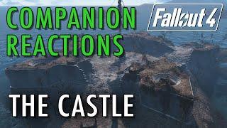 Companion Reactions, The Castle (Fort Independence) - Fallout 4