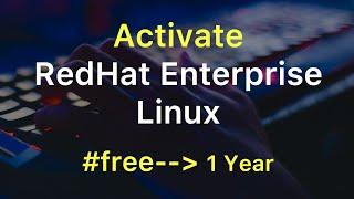 [Legal] RedHat Enterprise Linux Server 7 4 Installation and Activating RedHat subscription for free