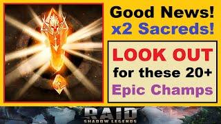 x2 SACREDS is Coming!!.. *LOOK OUT* For These 20+ ~EPICS~ from Sacred Shards! (RAID: Shadow Legends)