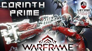 Corinth Prime Build 2022 (Guide) - The Orokin BoomStick (Warframe Gameplay)