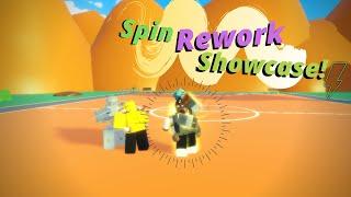 Spin Rework Showcase! [A Bizarre Day]