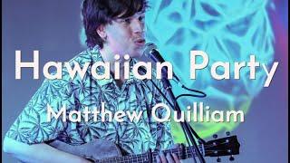 Booker Showreel | Hawaiian Party | Matthew Quilliam