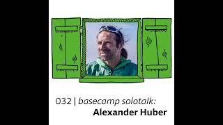 #032 Alexander Huber | basecamp solotalk