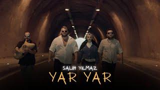 Salih Yılmaz Feat. Mustafa Alptekin- Yar Yar